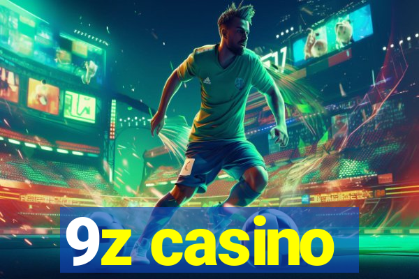 9z casino