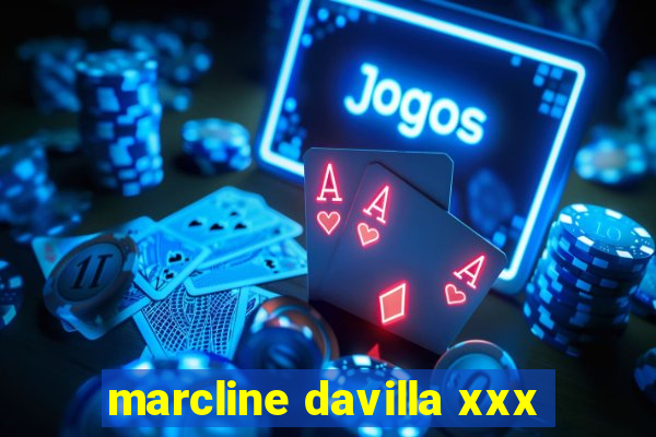 marcline davilla xxx