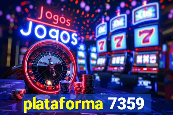 plataforma 7359