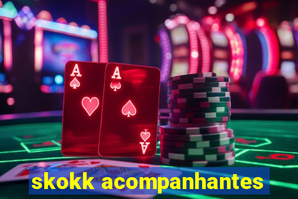 skokk acompanhantes