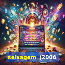 selvagem (2006 filme completo dublado