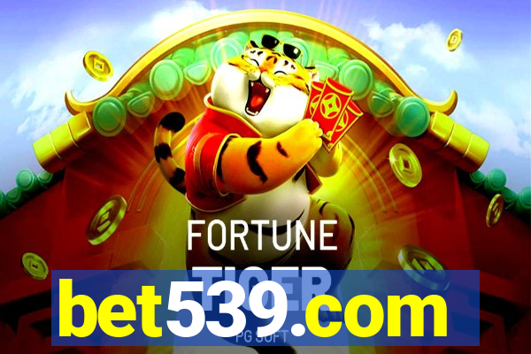 bet539.com