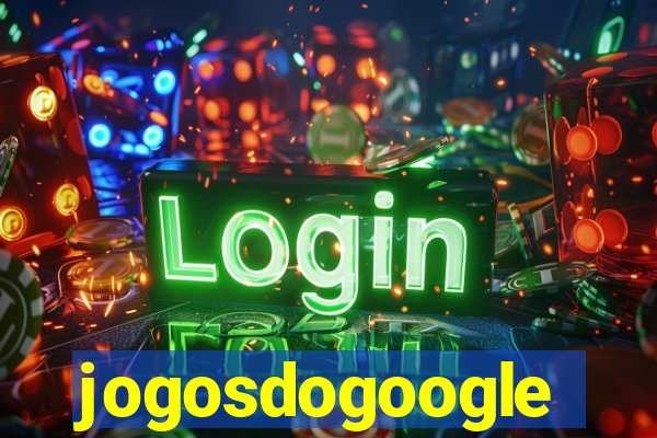 jogosdogoogle