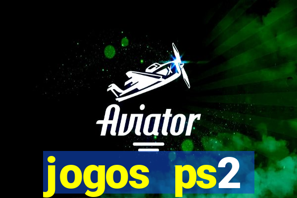 jogos ps2 traduzidos pt br