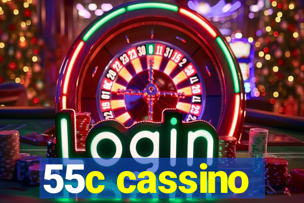 55c cassino