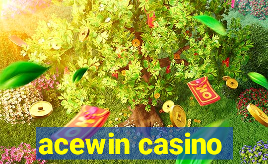 acewin casino