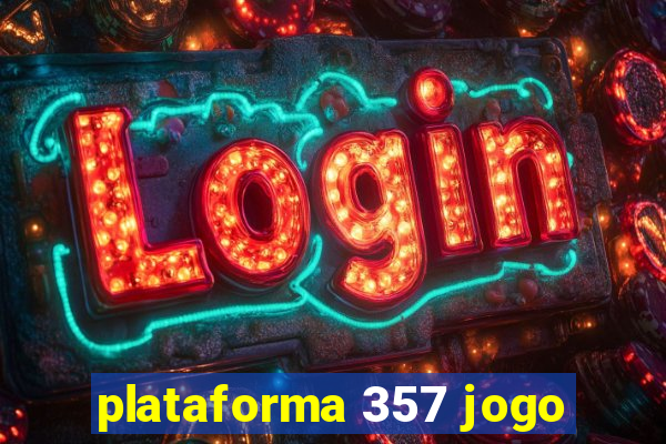 plataforma 357 jogo