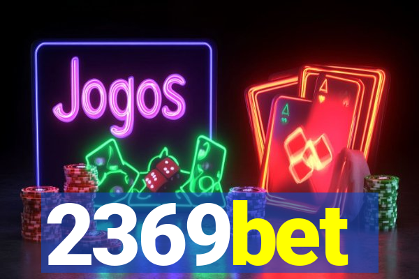 2369bet