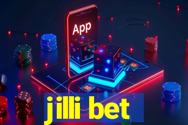 jilli bet