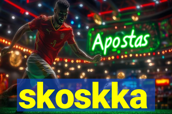 skoskka