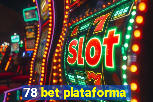 78 bet plataforma