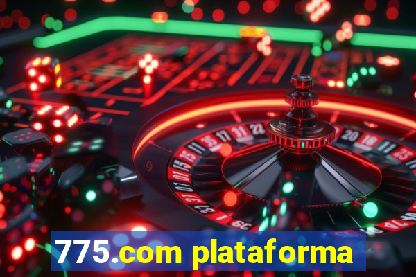 775.com plataforma