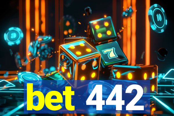 bet 442