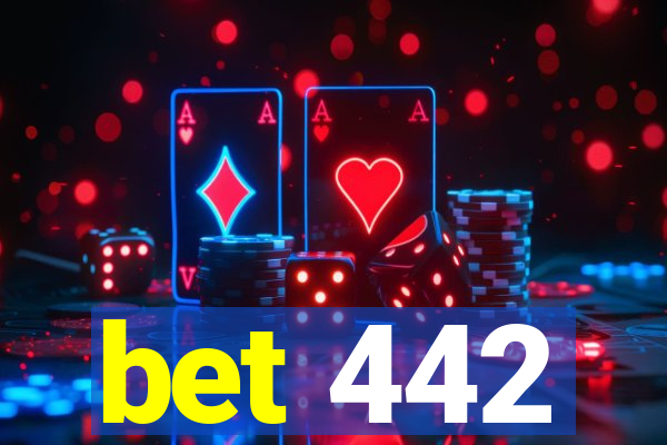 bet 442