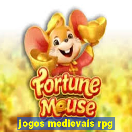 jogos medievais rpg