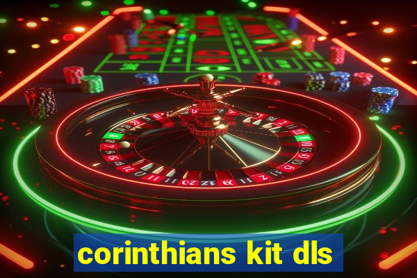 corinthians kit dls