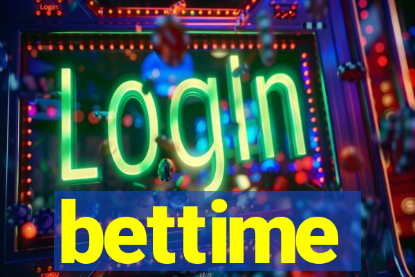 bettime