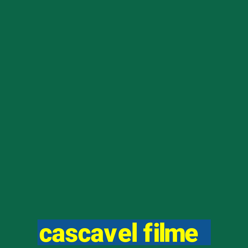 cascavel filme