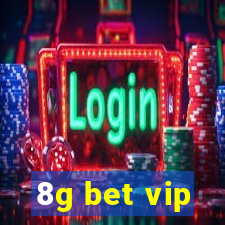 8g bet vip