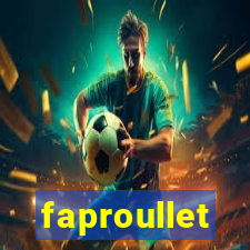 faproullet