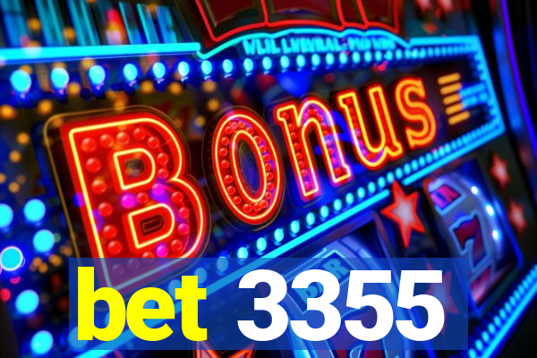 bet 3355