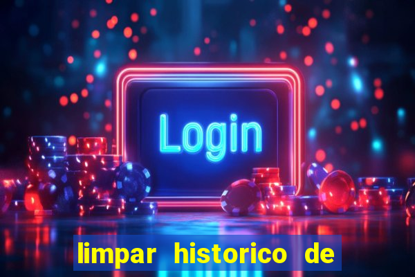 limpar historico de apostas bet365