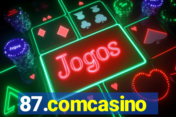 87.comcasino