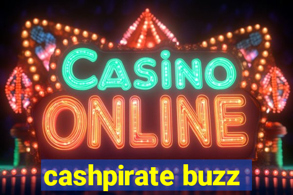 cashpirate buzz