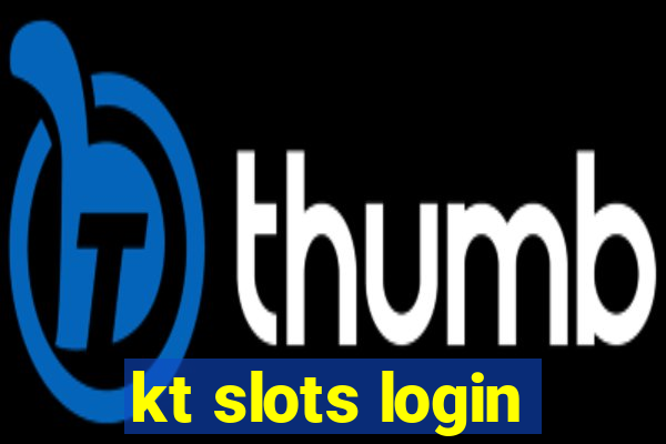 kt slots login