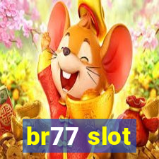 br77 slot