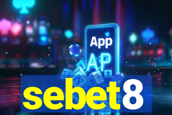 sebet8