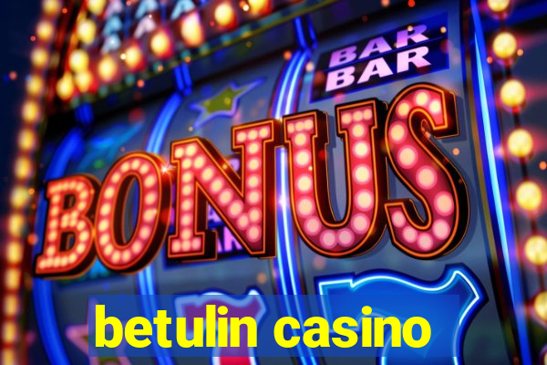 betulin casino