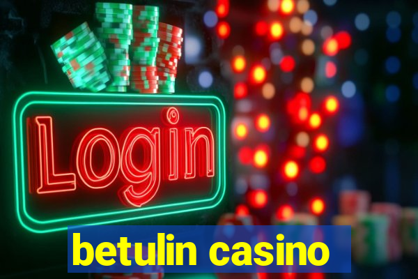 betulin casino