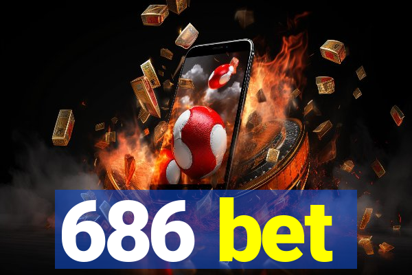 686 bet