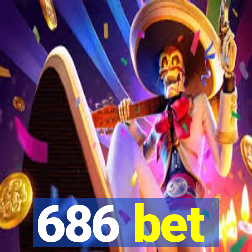 686 bet