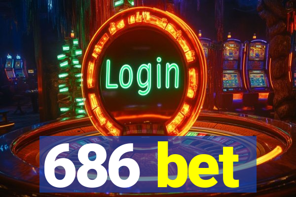 686 bet