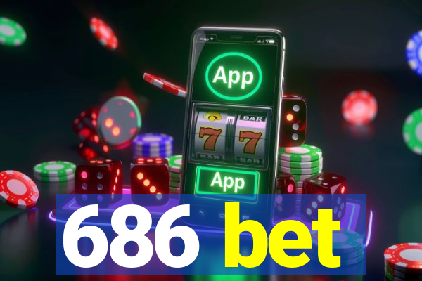 686 bet