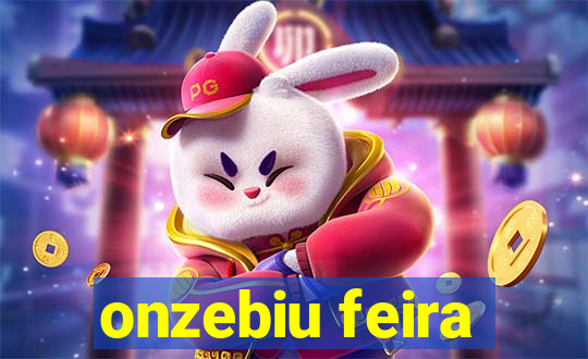 onzebiu feira