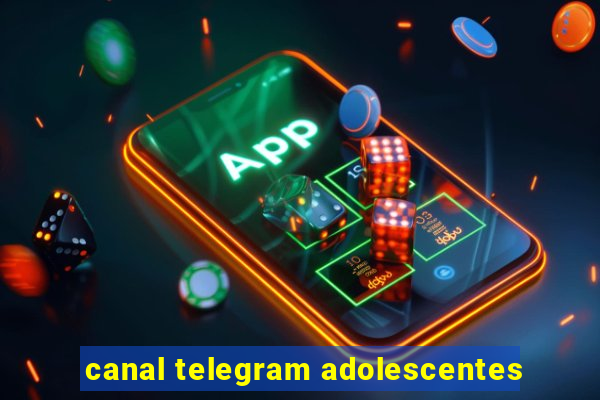 canal telegram adolescentes