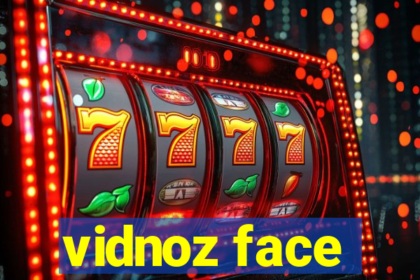 vidnoz face