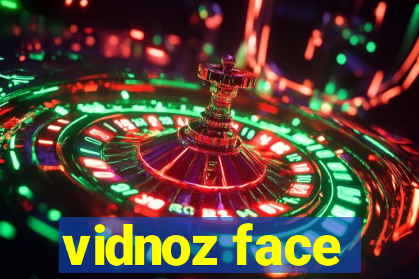 vidnoz face