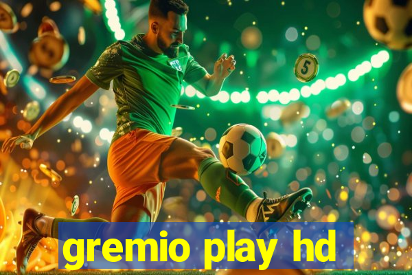 gremio play hd