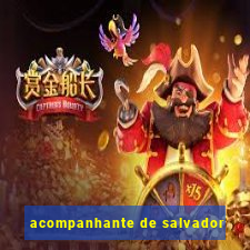 acompanhante de salvador