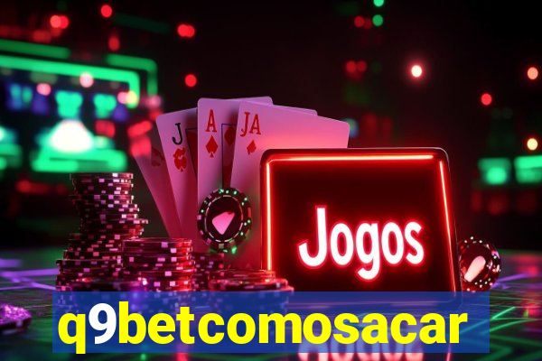 q9betcomosacar