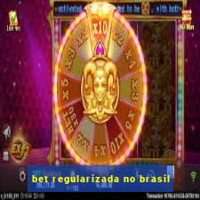 bet regularizada no brasil