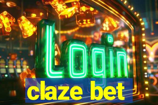 claze bet