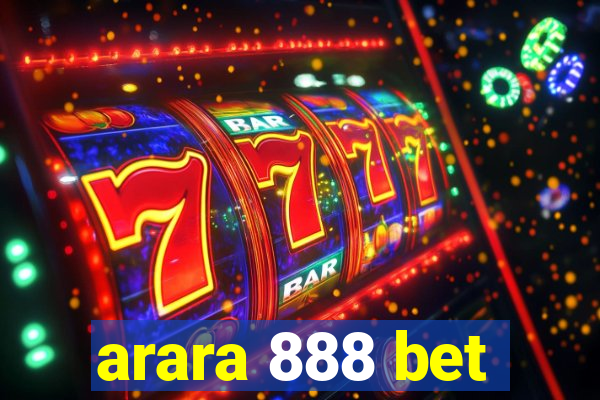 arara 888 bet