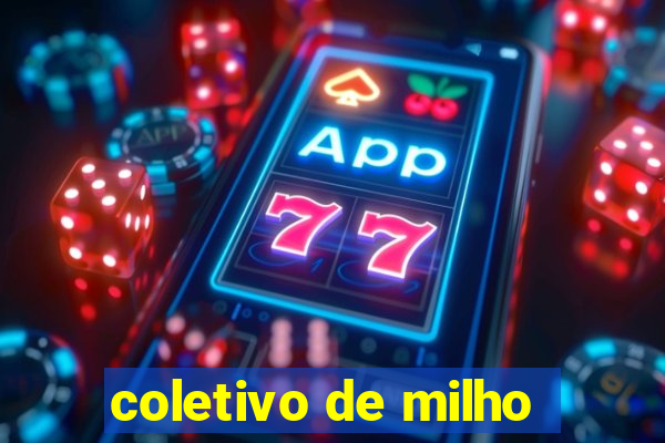 coletivo de milho