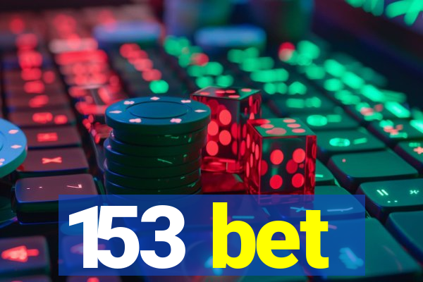 153 bet