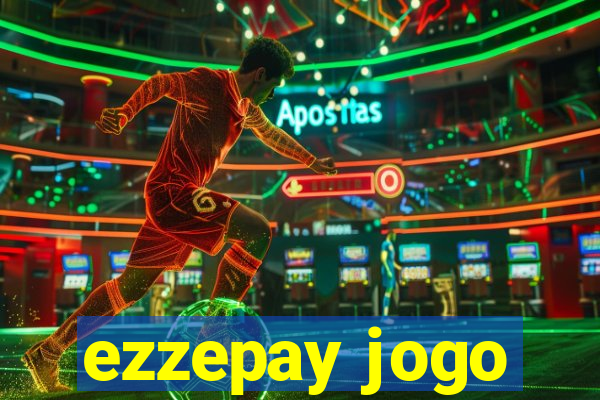 ezzepay jogo